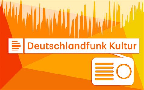 deutschlandfunk kultur radio wochenprogramm